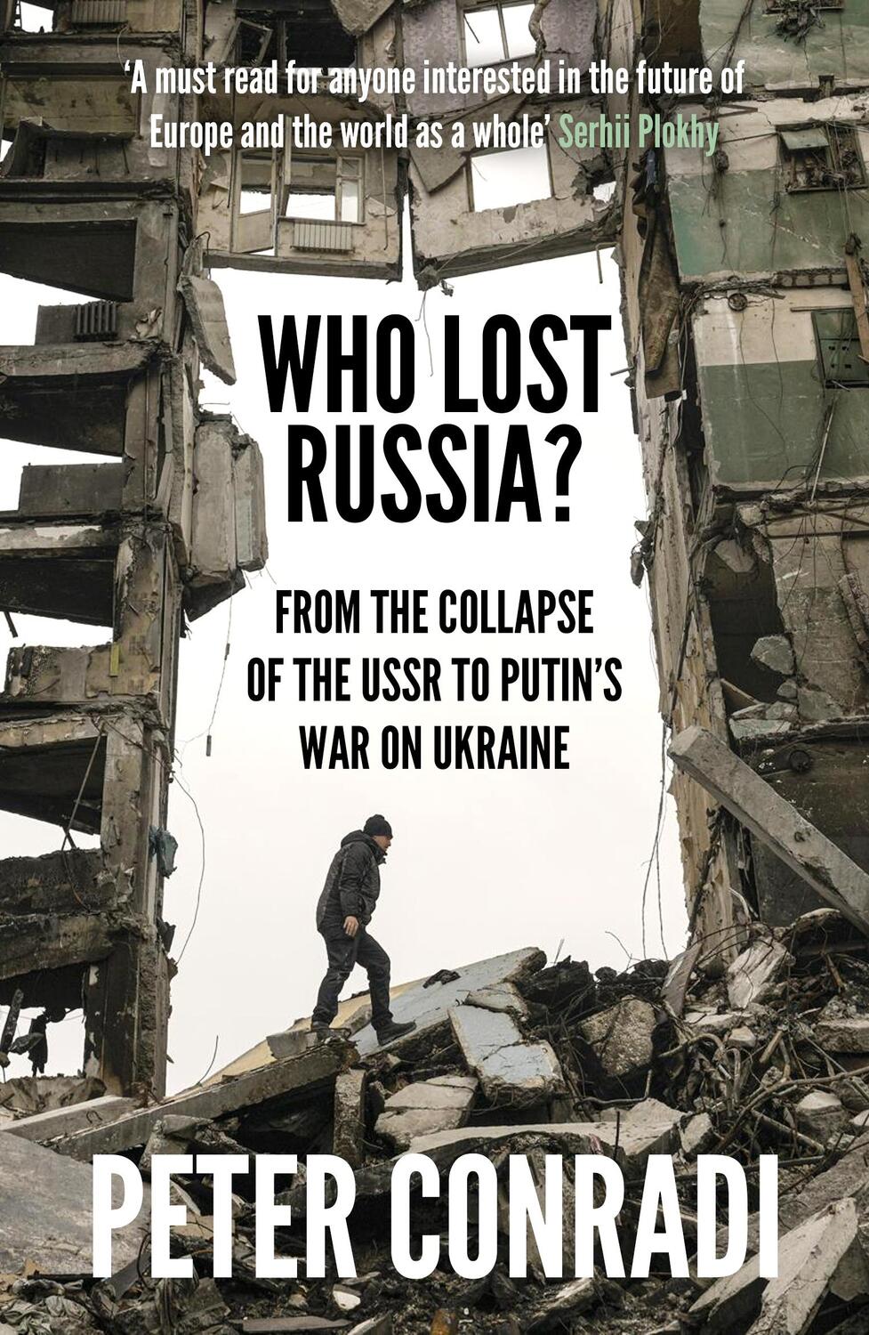 Cover: 9780861545520 | Who Lost Russia?: From the Collapse of the USSR to Putin's War on...