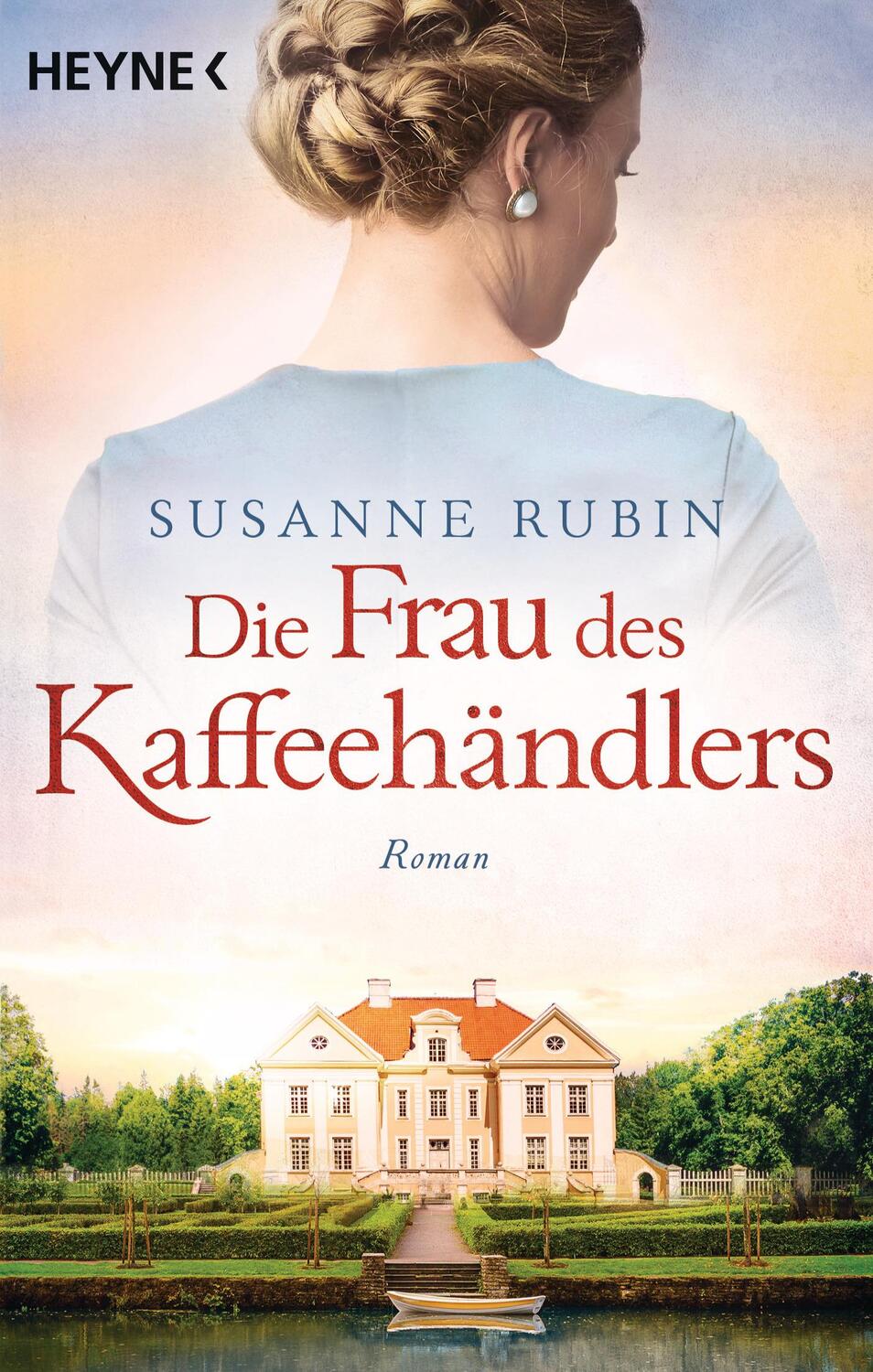 Cover: 9783453423138 | Die Frau des Kaffeehändlers | Roman | Susanne Rubin | Taschenbuch