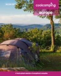 Cover: 9781906889647 | Cool Camping Europe: A Hand-Picked Selection of Campsites and...