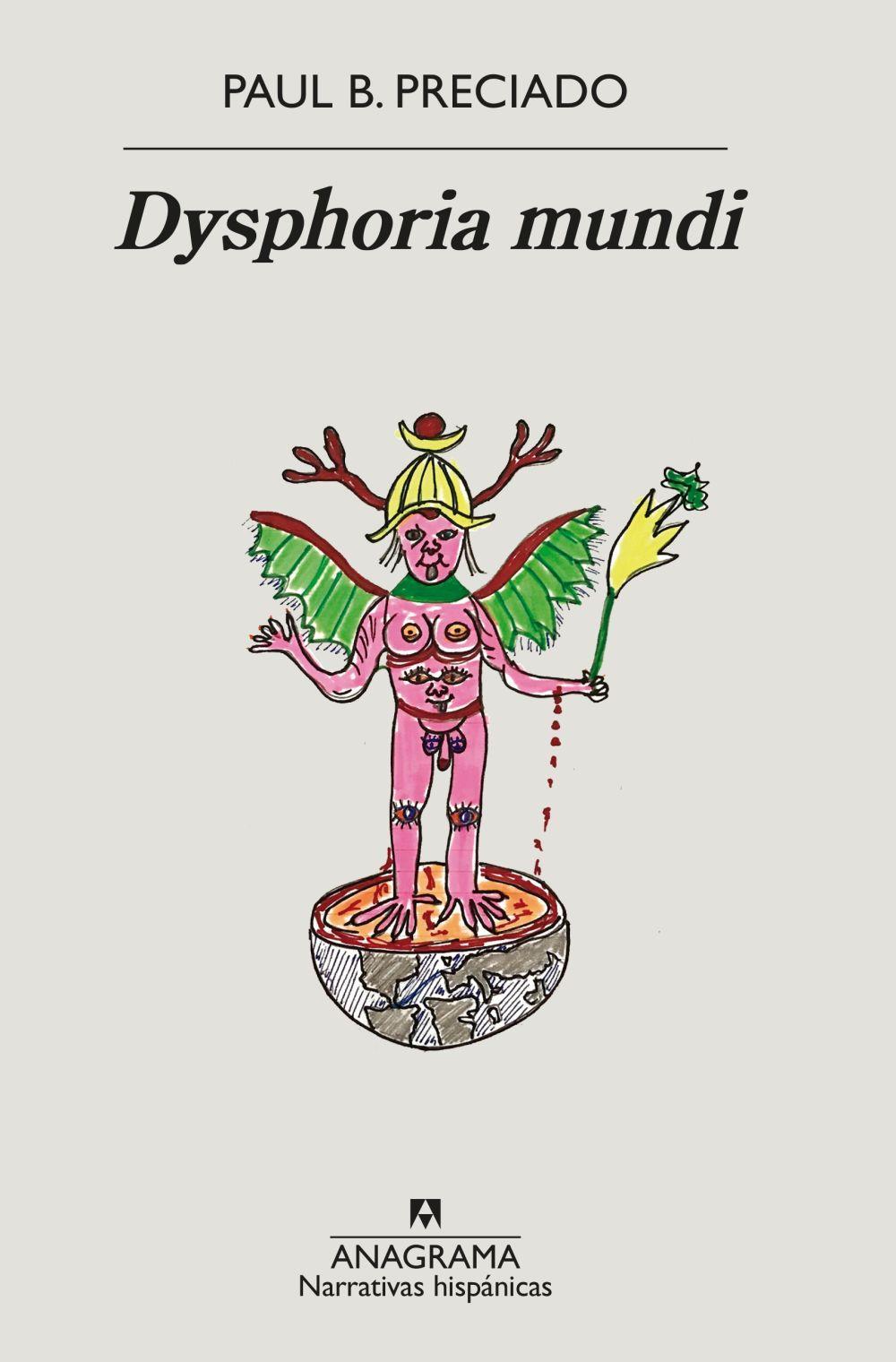 Cover: 9788433999481 | Dysphoria mundi | Taschenbuch | Spanisch | Editorial Anagrama S.A.