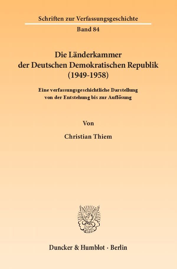 Cover: 9783428135998 | Die Länderkammer der Deutschen Demokratischen Republik (1949-1958).