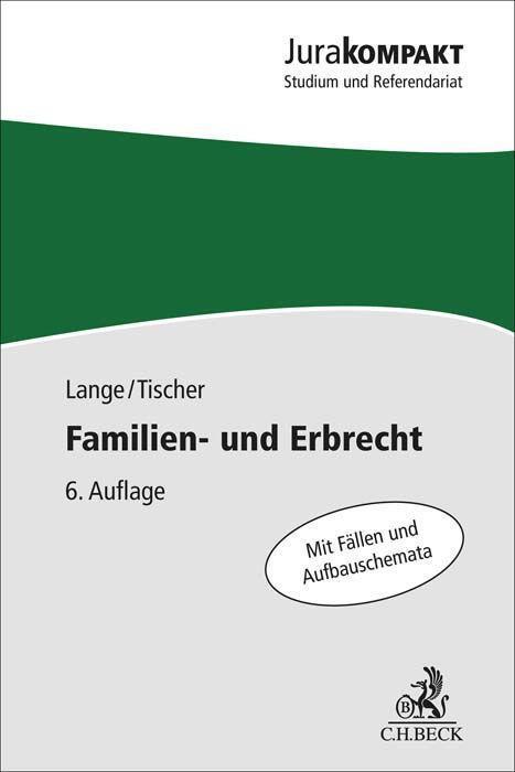 Cover: 9783406785467 | Familien- und Erbrecht | Knut Werner Lange (u. a.) | Taschenbuch