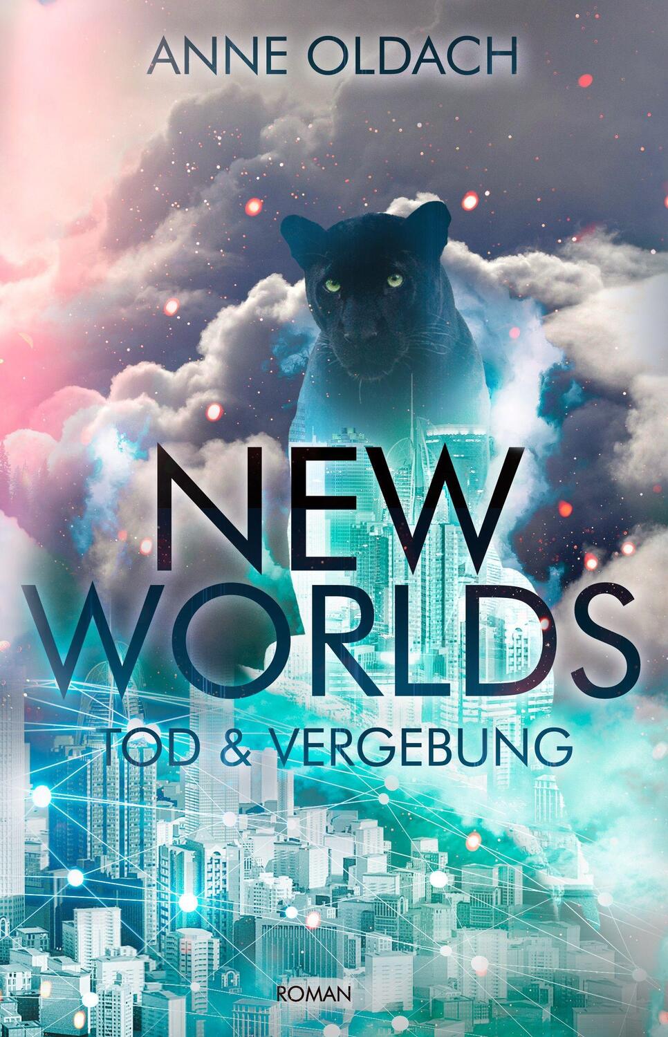 Cover: 9783985950942 | New Worlds | Tod und Vergebung | Anne Oldach | Taschenbuch | Deutsch