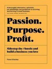 Cover: 9781743796184 | Passion Purpose Profit | Fiona Killackey | Taschenbuch | Englisch
