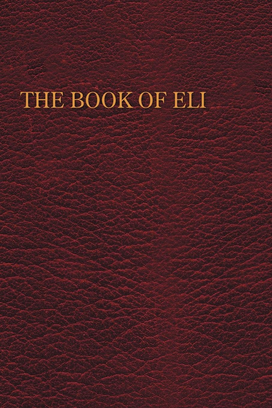Cover: 9781465339539 | The Book of Eli | Mark Germine | Taschenbuch | Paperback | Englisch