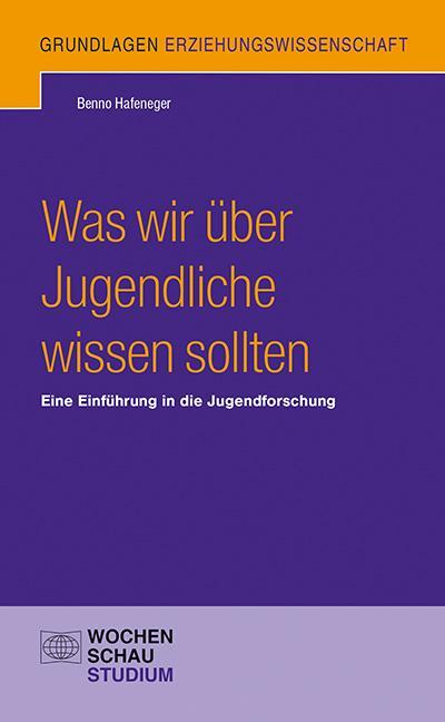 Cover: 9783734414923 | Was wir über Jugendliche wissen sollten | Benno Hafeneger | Buch