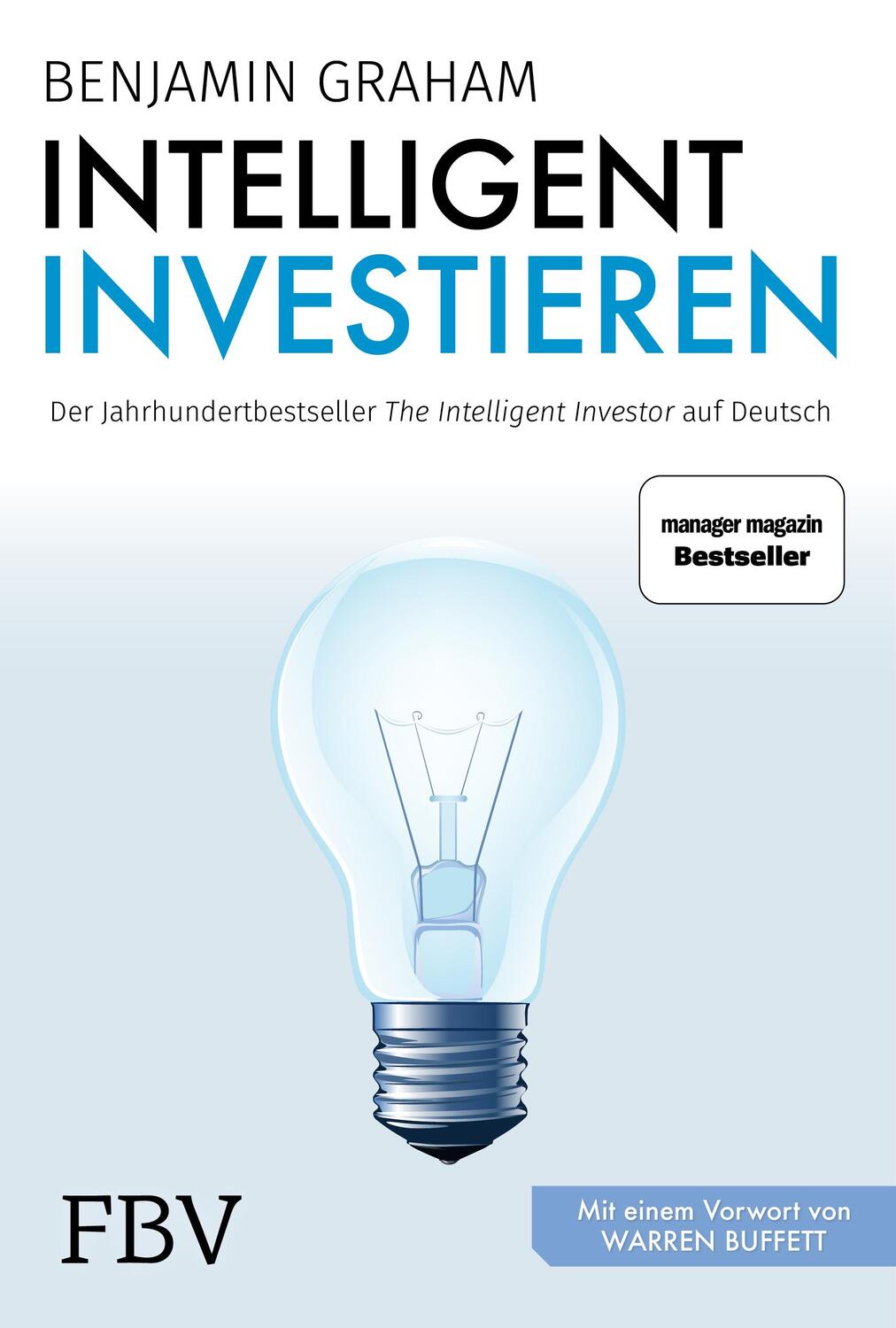 Cover: 9783959727648 | Intelligent investieren | Das Standardwerk des Value Investing | Buch