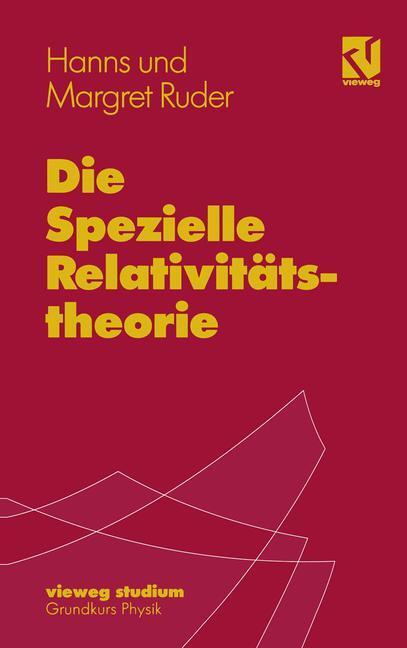 Cover: 9783540415596 | Die Spezielle Relativitststheorie | Margret Ruder (u. a.) | Buch | IX