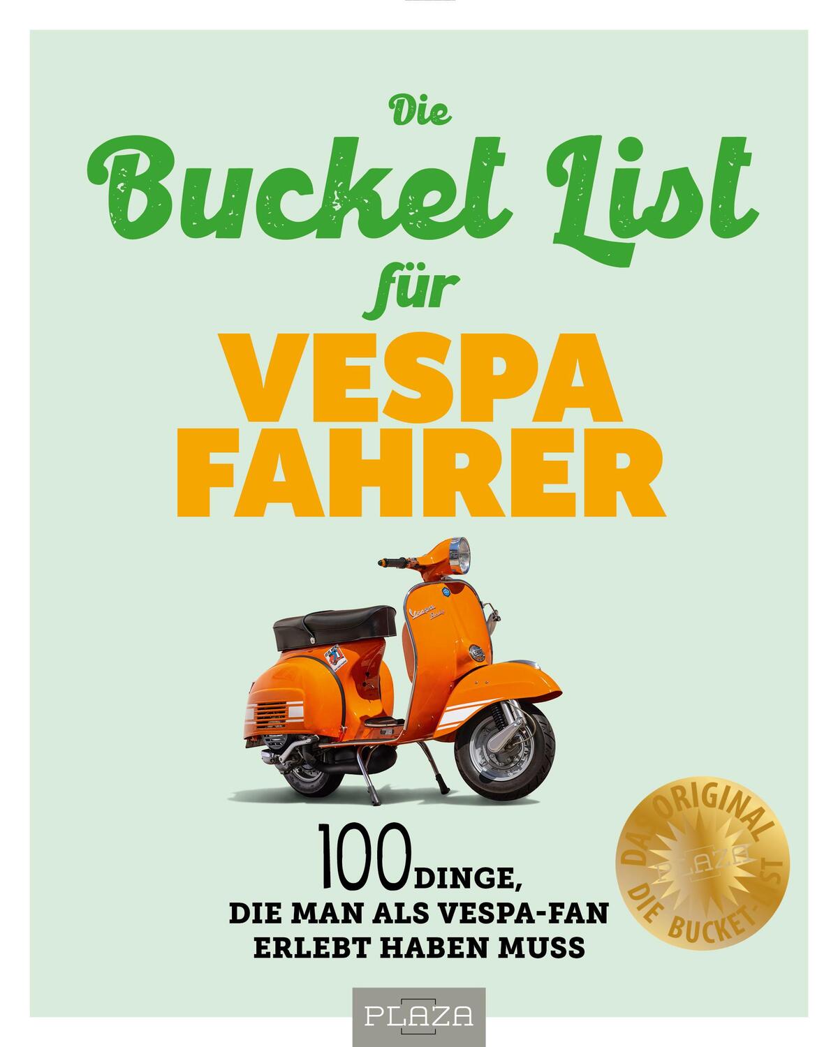 Cover: 9783966647823 | Die Bucket List für Vespa Fahrer | Uli Böckmann | Buch | 128 S. | 2024