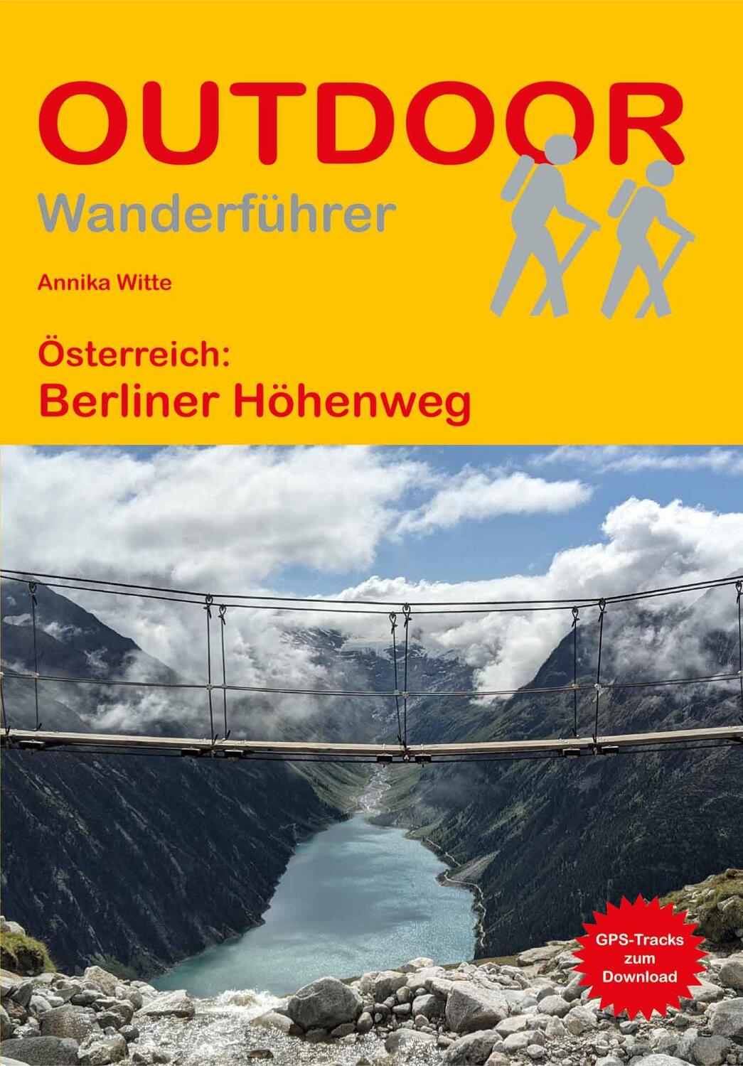 Cover: 9783866867413 | Österreich: Berliner Höhenweg | Annika Witte | Taschenbuch | Deutsch