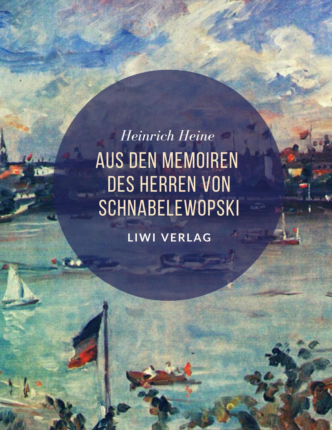 Cover: 9783965423237 | Aus den Memoiren des Herren von Schnabelewopski | Heinrich Heine