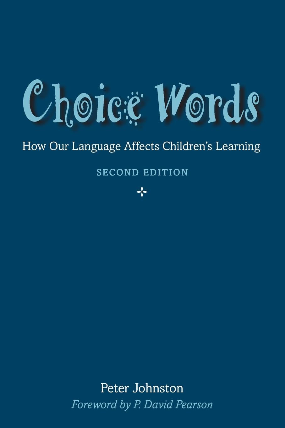 Cover: 9781625316479 | Choice Words | How Our Language Affects Children's Learning | Johnston