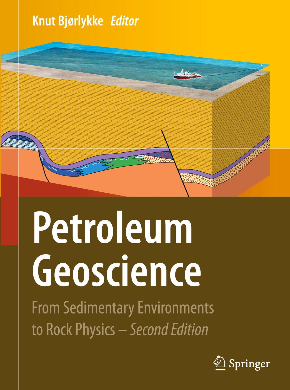 Cover: 9783662518960 | Petroleum Geoscience | From Sedimentary Environments to Rock Physics