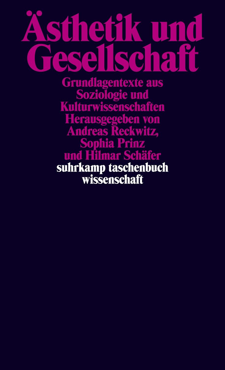 Cover: 9783518297186 | Ästhetik und Gesellschaft | Andreas Reckwitz (u. a.) | Taschenbuch