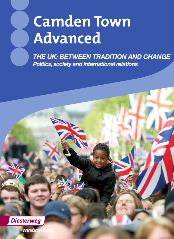 Cover: 9783425740034 | Camden Town Advanced | The UK: Between tradition and change Themenheft