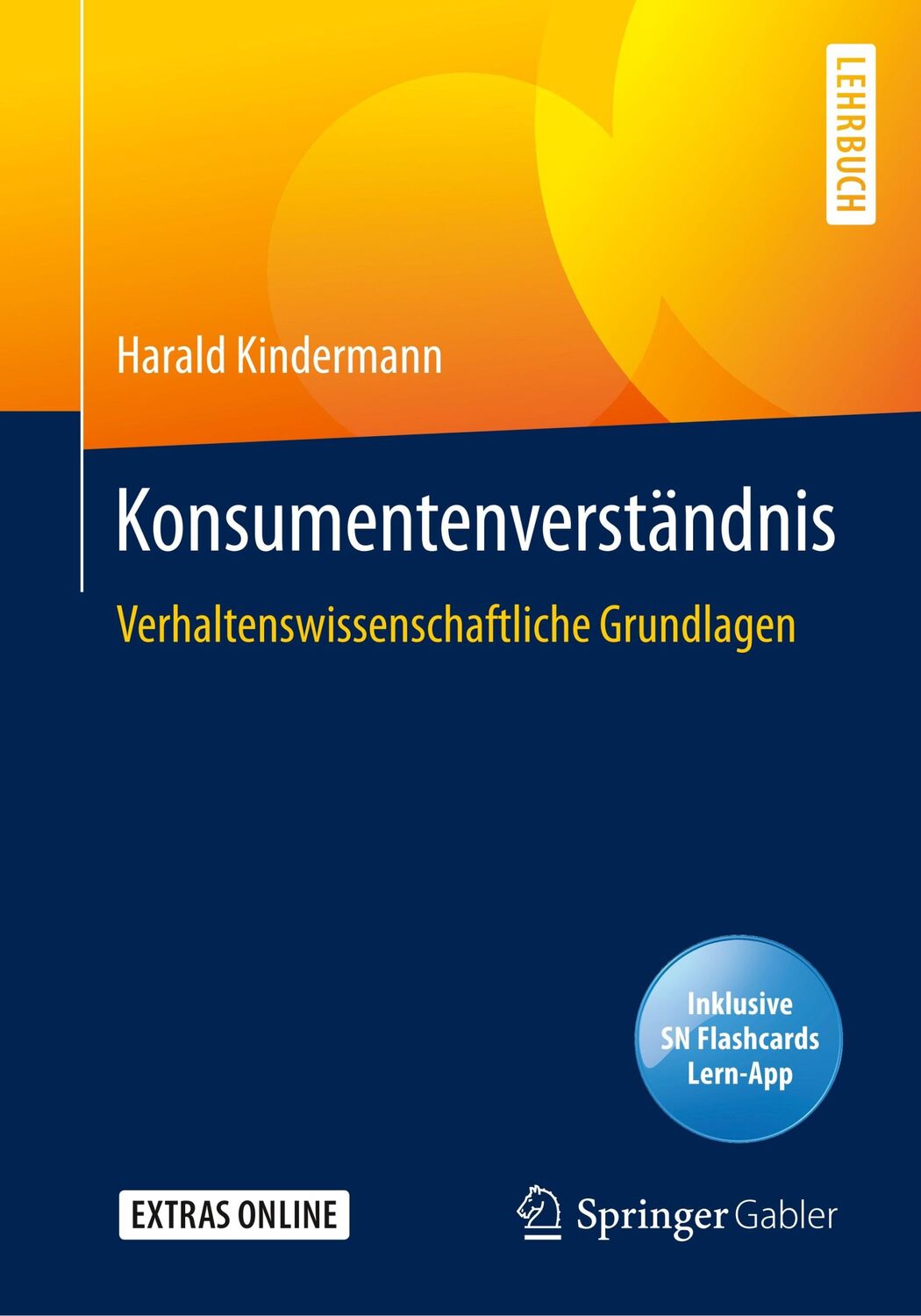 Cover: 9783658281601 | Konsumentenverständnis | Verhaltenswissenschaftliche Grundlagen | 2020