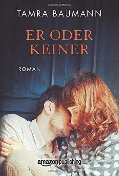 Cover: 9781477830345 | Er oder keiner | Tamra Baumann | Taschenbuch | Deutsch