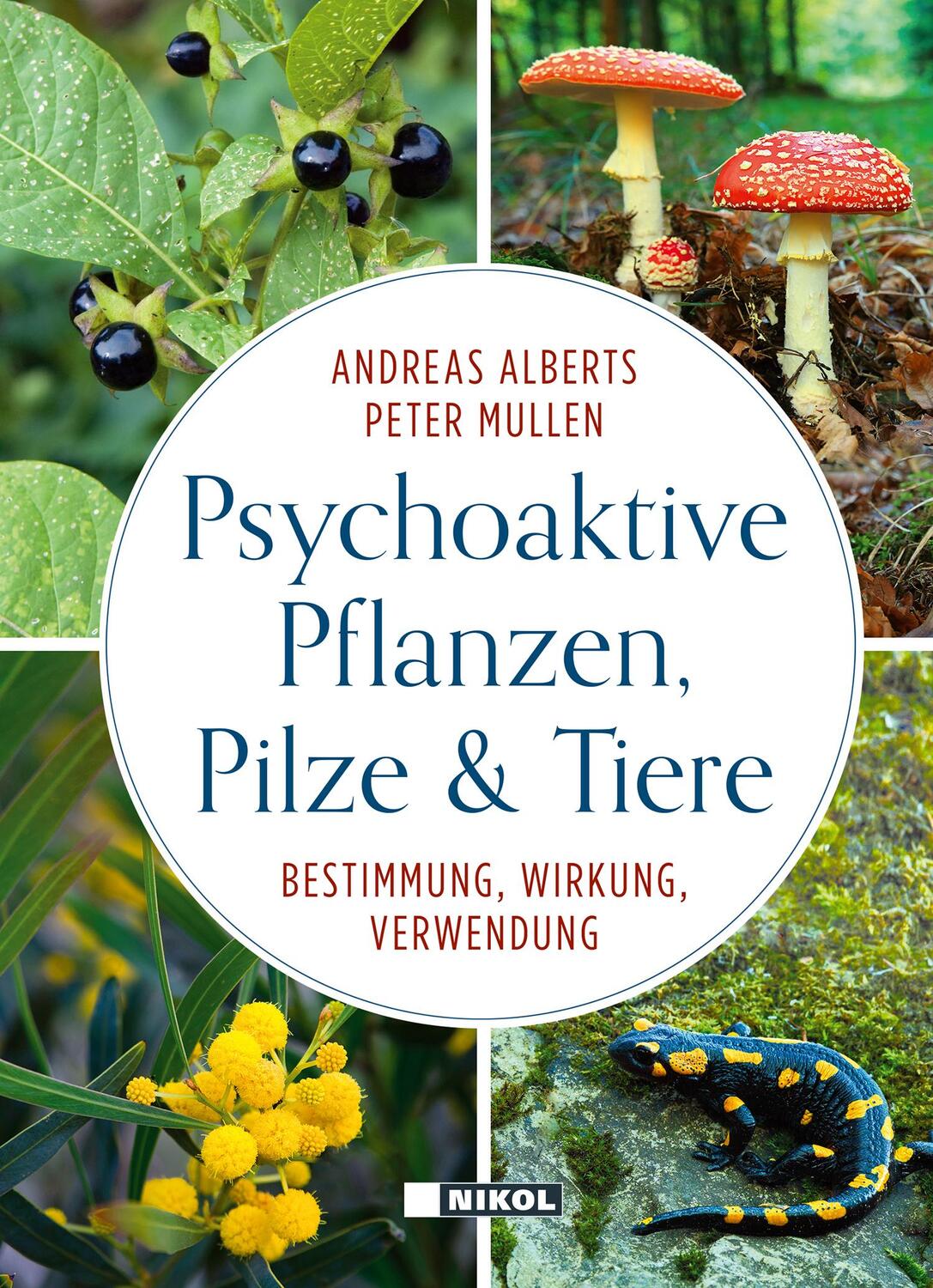 Cover: 9783868206777 | Psychoaktive Pflanzen, Pilze und Tiere | Andreas Alberts (u. a.)