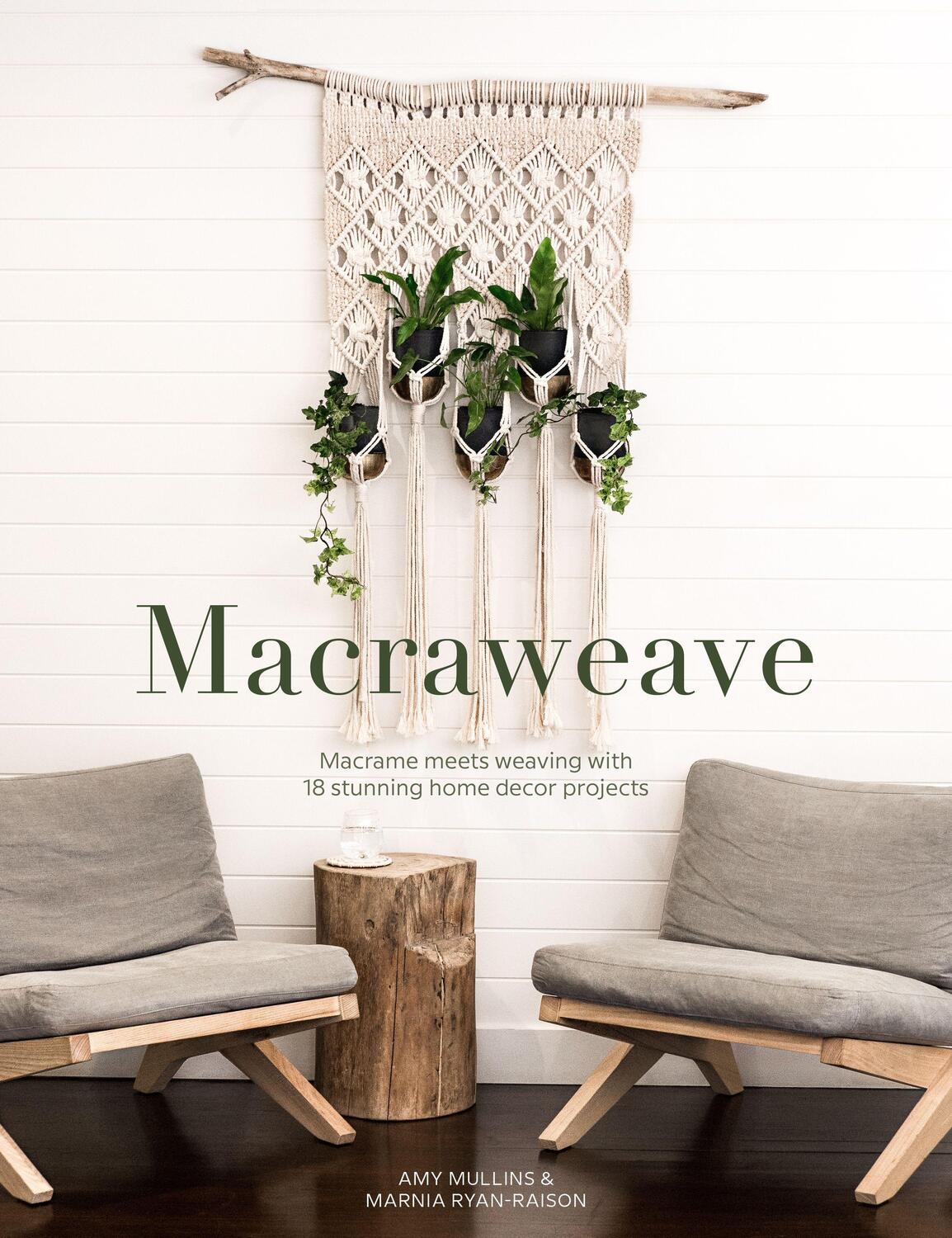 Cover: 9781446308059 | Macraweave | Amy Mullins (u. a.) | Taschenbuch | Englisch | 2020