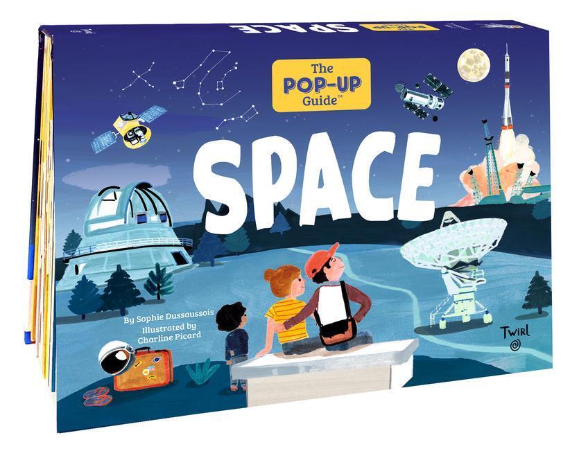 Cover: 9791036325199 | The Pop-Up Guide: Space | Sophie Dussaussois | Buch | The Pop-Up Guide