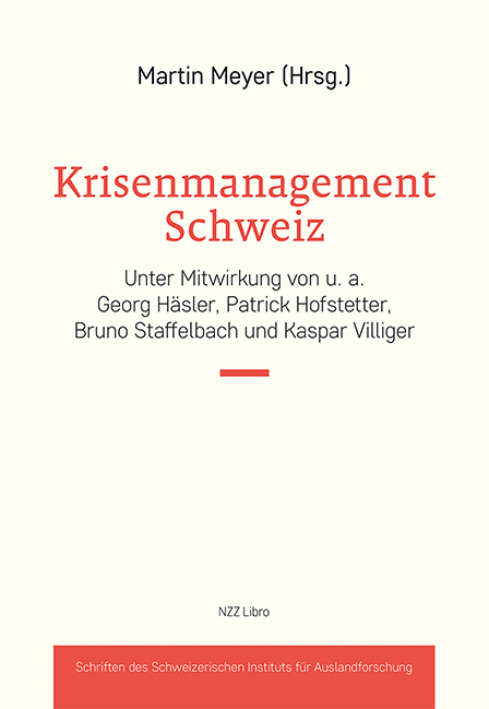 Cover: 9783907396322 | Krisenmanagement Schweiz | Martin Meyer | Taschenbuch | 210 S. | 2023