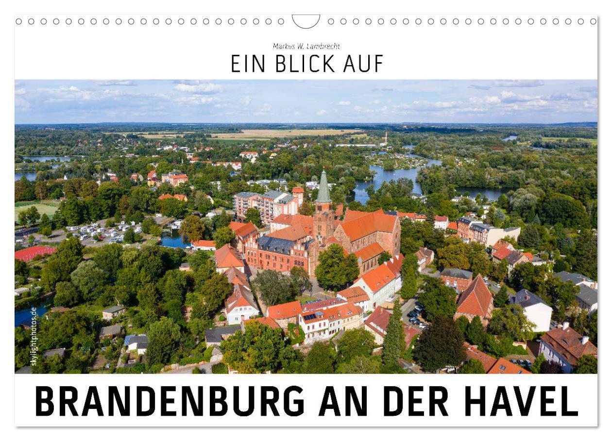 Cover: 9783675900813 | Ein Blick auf Brandenburg an der Havel (Wandkalender 2024 DIN A3...