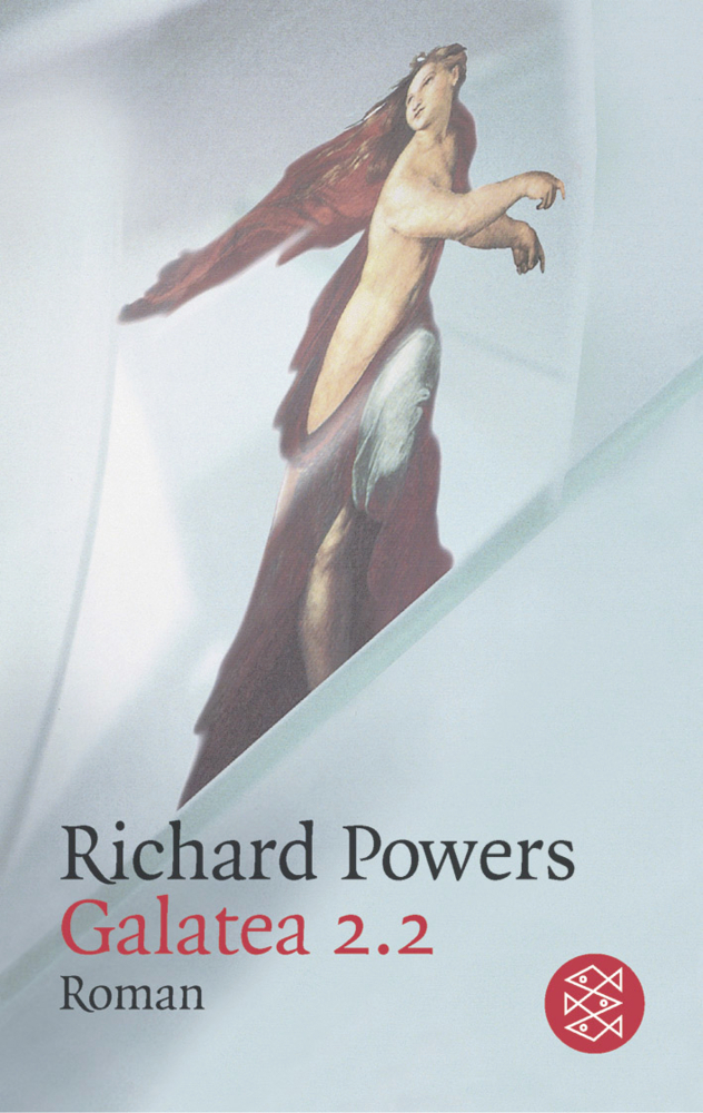 Cover: 9783596142767 | Galatea 2.2 | Roman | Richard Powers | Taschenbuch | EAN 9783596142767