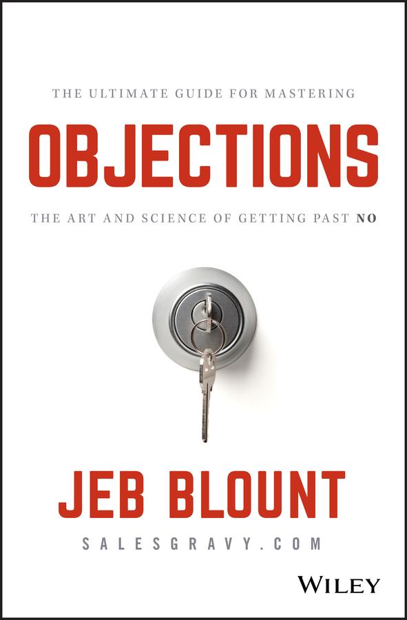 Cover: 9781119477389 | Objections | Jeb Blount | Buch | 240 S. | Englisch | 2018 | Wiley