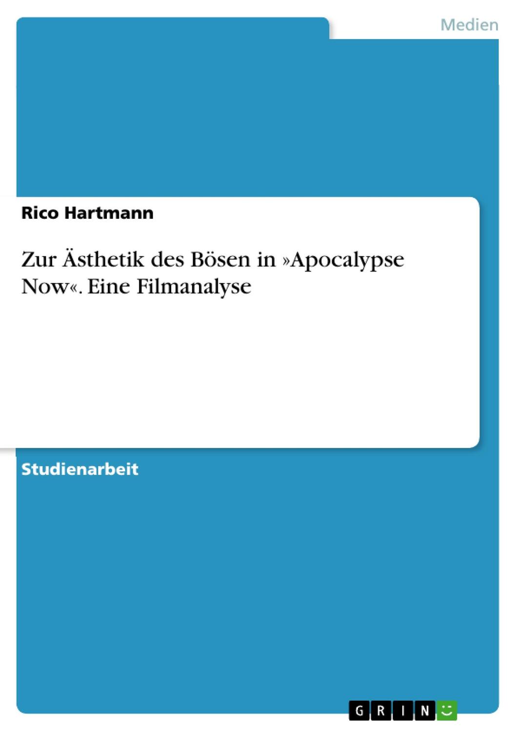 Cover: 9783668016231 | Zur Ästhetik des Bösen in »Apocalypse Now«. Eine Filmanalyse | Buch