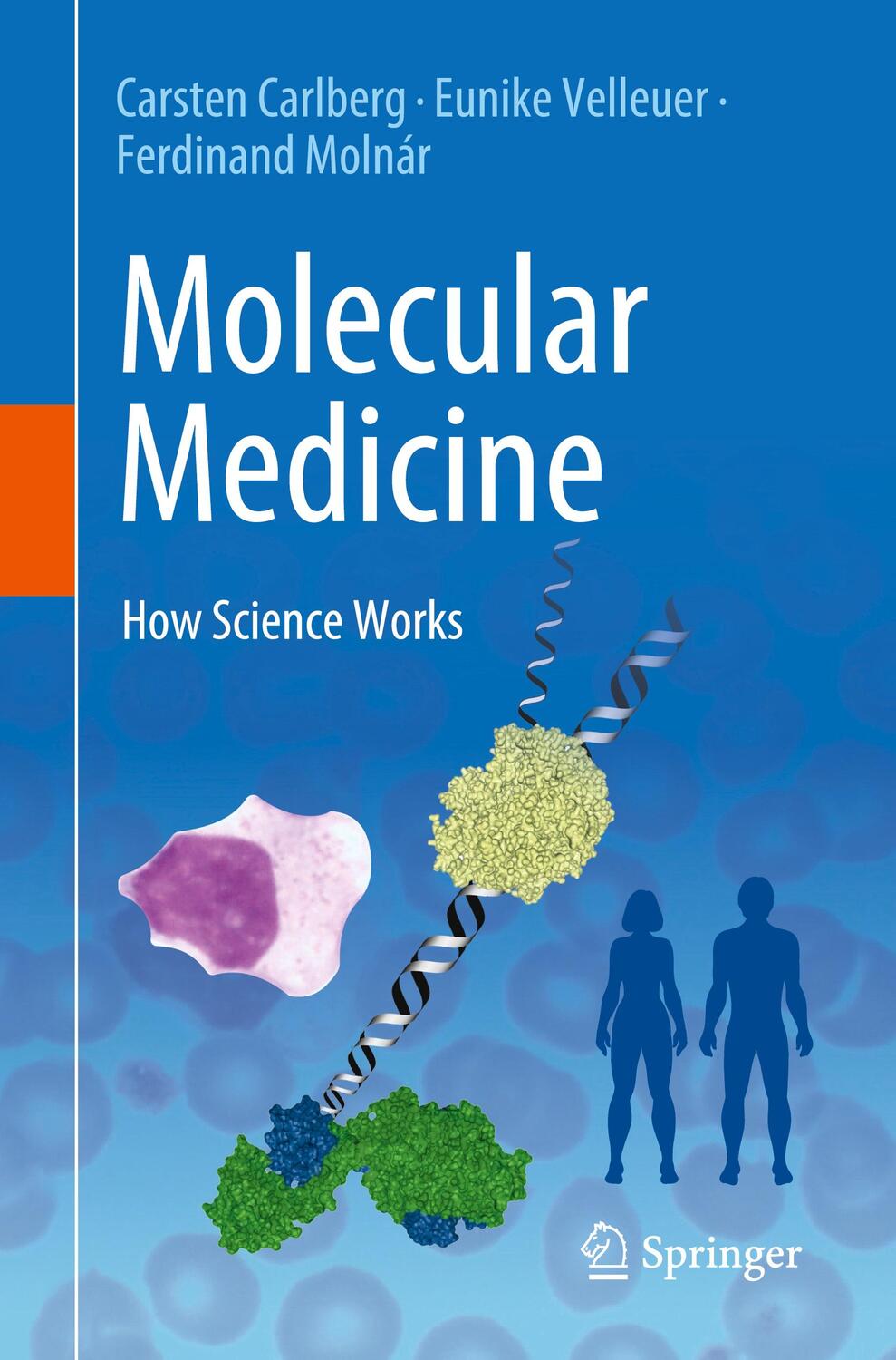 Cover: 9783031271328 | Molecular Medicine | How Science Works | Carsten Carlberg (u. a.)