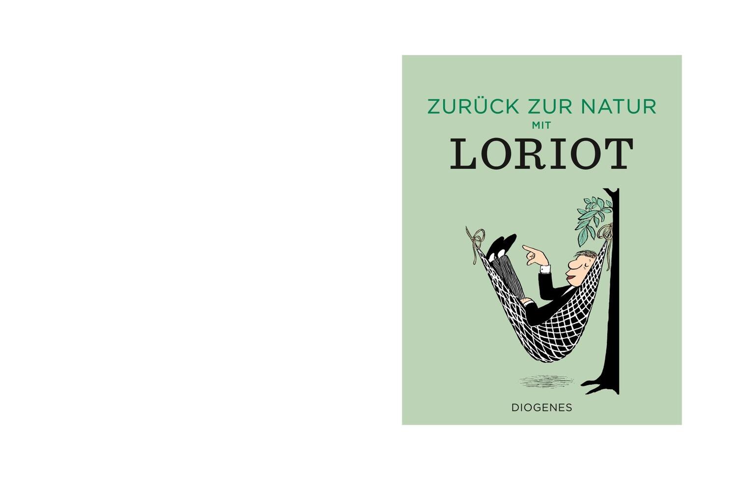 Cover: 9783257021448 | Zurück zur Natur mit Loriot | Loriot | Buch | Diogenes Kunstbücher