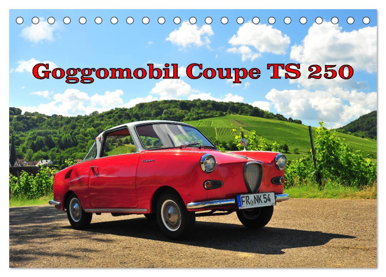 Cover: 9783435441792 | Goggomobil Coupè 250 TS (Tischkalender 2025 DIN A5 quer), CALVENDO...