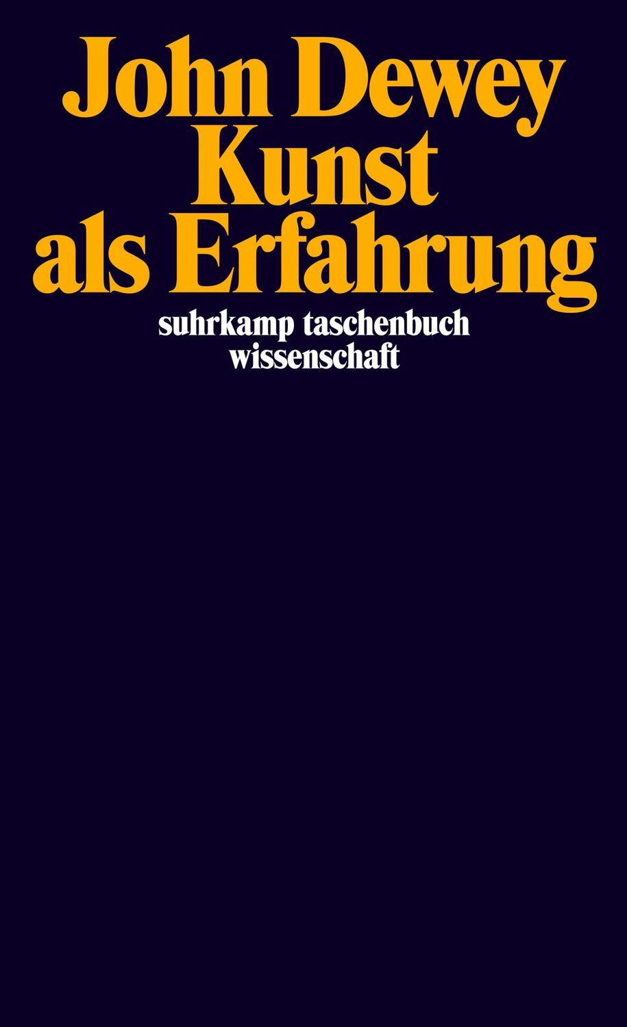 Cover: 9783518283035 | Kunst als Erfahrung | John Dewey | Taschenbuch | 410 S. | Deutsch