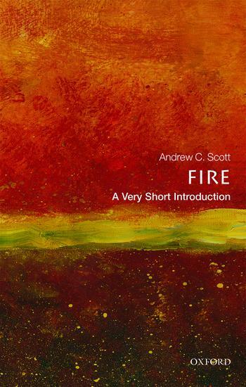 Cover: 9780198830030 | Fire: A Very Short Introduction | Andrew C. Scott | Taschenbuch | 2020