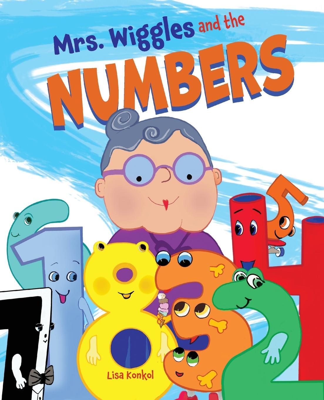 Cover: 9781735919638 | Mrs. Wiggles and the Numbers | Read Aloud Counting Picture Book | Buch