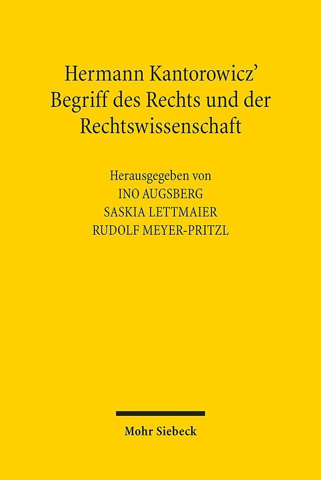 Cover: 9783161597985 | Hermann Kantorowicz' Begriff des Rechts und der Rechtswissenschaft
