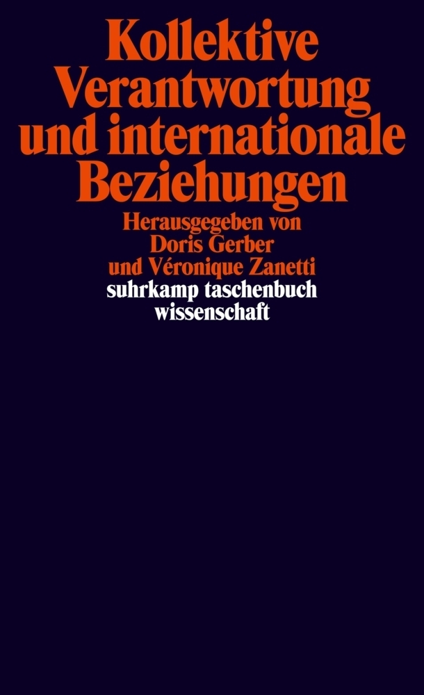 Cover: 9783518295557 | Kollektive Verantwortung und internationale Beziehungen | Taschenbuch