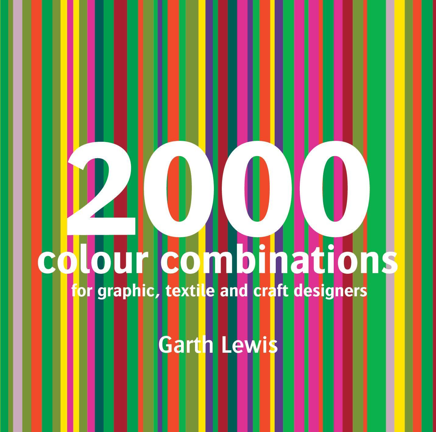 Cover: 9781906388126 | 2000 Colour Combinations | Garth Lewis | Taschenbuch | Englisch | 2009