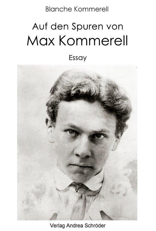 Cover: 9783944990941 | Auf den Spuren von Max Kommerell | Essay | Blanche Kommerell | Buch