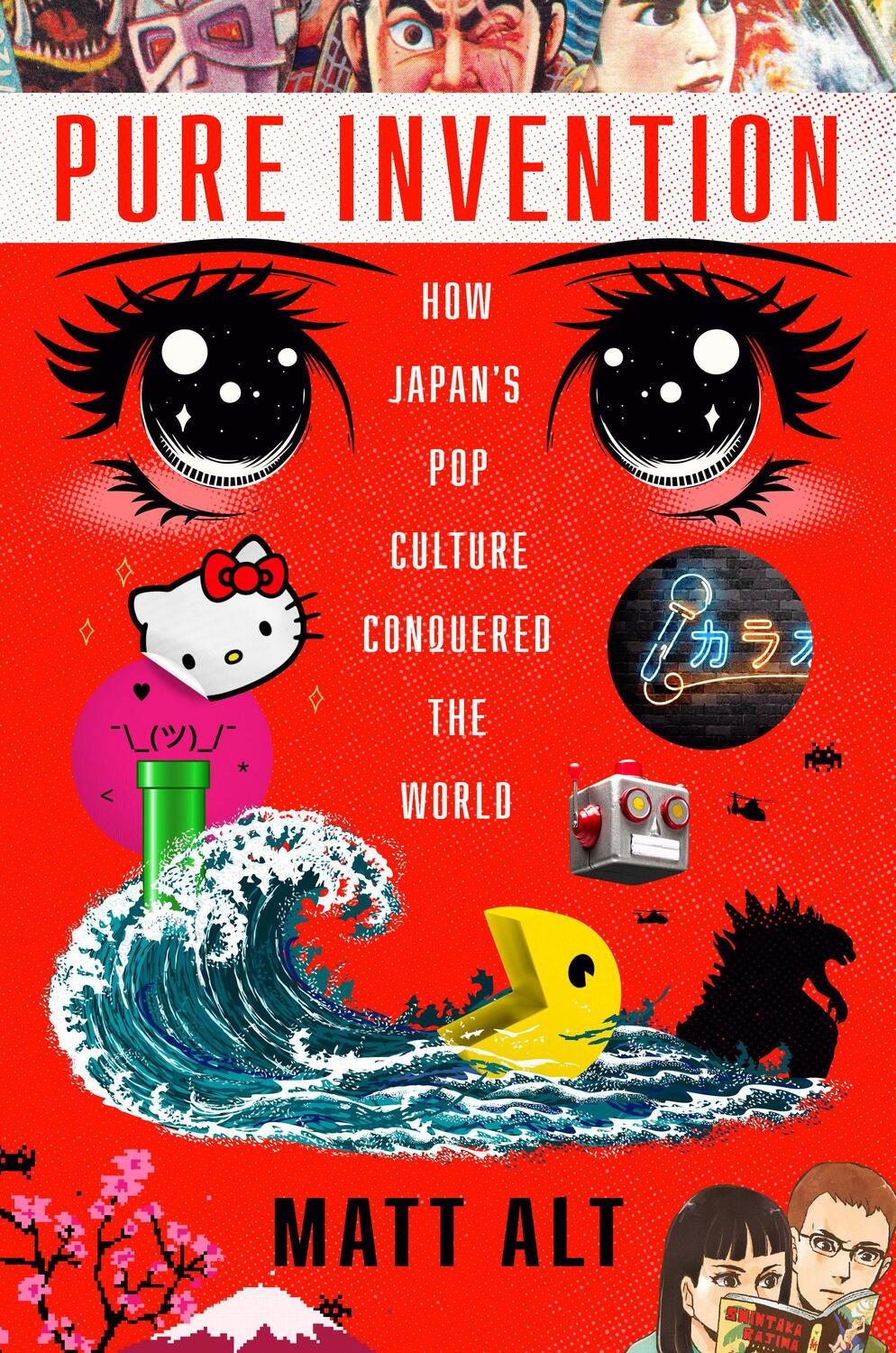 Cover: 9781984826695 | Pure Invention: How Japan's Pop Culture Conquered the World | Matt Alt