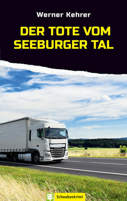 Cover: 9783886278978 | Der Tote vom Seeburger Tal | Schwabenkrimi | Werner Kehrer | Buch