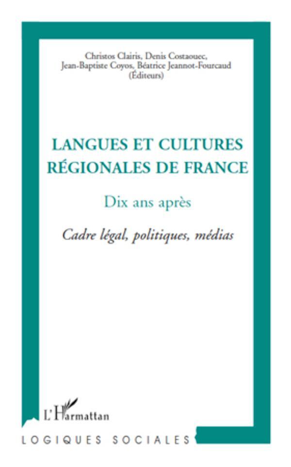 Cover: 9782296548060 | Langues et cultures régionales de France | Denis Costaouec (u. a.)