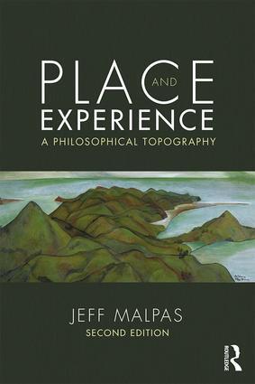 Cover: 9781138291430 | Place and Experience | A Philosophical Topography | Jeff Malpas | Buch