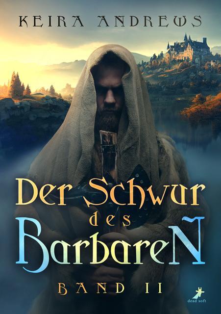 Cover: 9783960896807 | Der Schwur des Barbaren | Barbaren Dilogie 2 | Keira Andrews | Buch