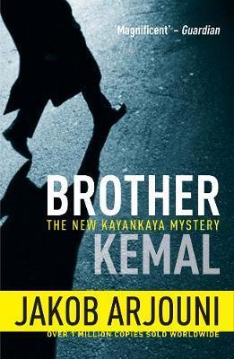 Cover: 9781842439654 | Brother Kemal | A Kayankaya Mystery 5 | Jakob Arjouni | Taschenbuch