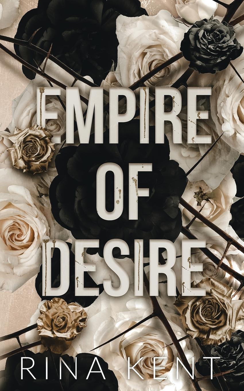 Cover: 9781685450632 | Empire of Desire | Special Edition Print | Rina Kent | Taschenbuch