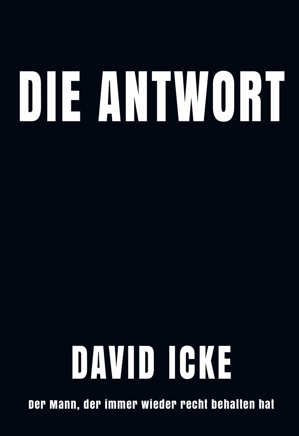 Cover: 9783943238648 | Die Antwort | David Icke | Taschenbuch | Deutsch | 2022