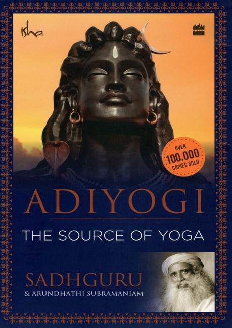 Cover: 9789352643929 | Adiyogi | The Source of Yoga | Sadhguru | Taschenbuch | Englisch