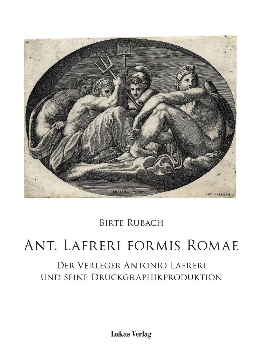 Cover: 9783867322591 | Ant. Lafreri Formis Romae | Birte Rubach | Buch | 478 S. | Deutsch