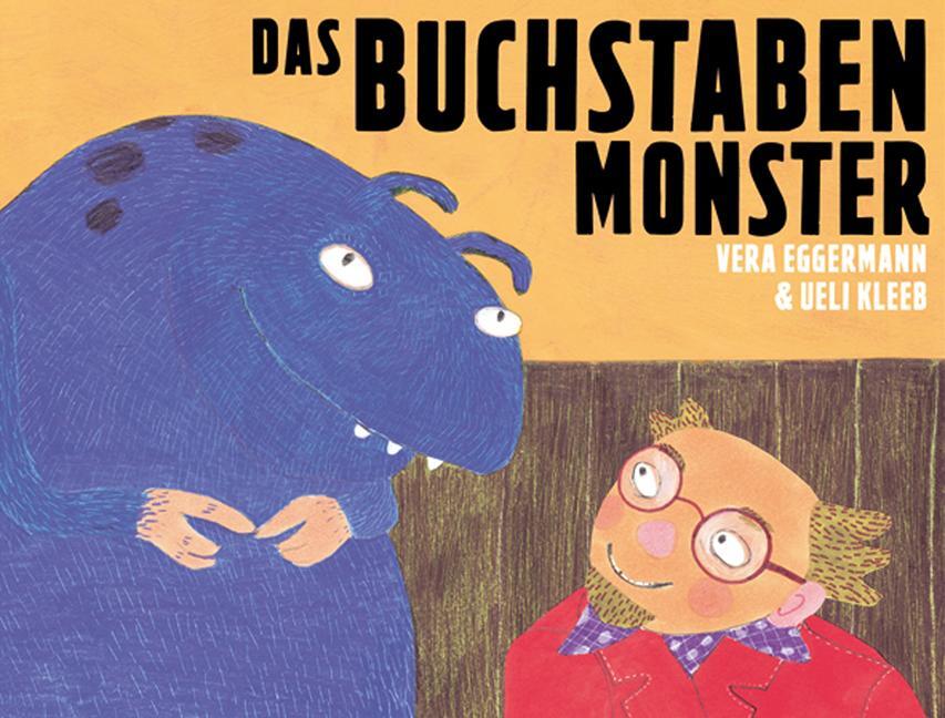 Cover: 9783715204338 | Das Buchstabenmonster | Vera Eggermann (u. a.) | Buch | Deutsch | 2023